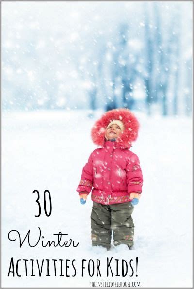30 Outdoor Winter Activities For Kids Winter Activities For Kids