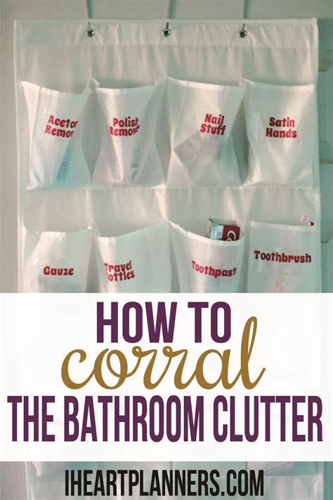 How To Corral The Bathroom Clutter I Heart Planners Budget Closet