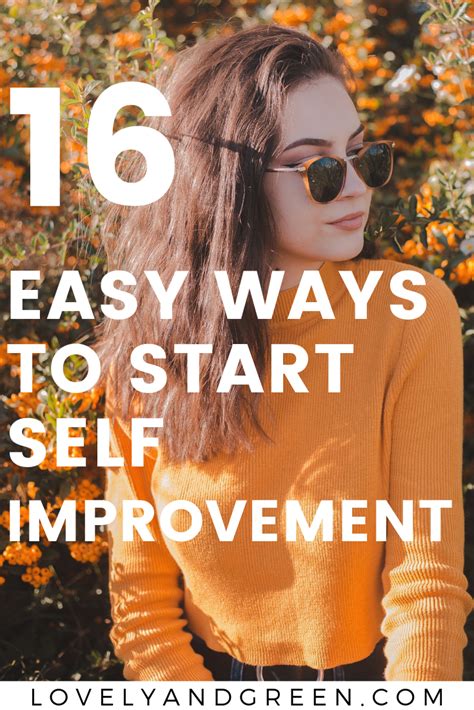 16 Easy Ways To Get Started With Self Improvement Self Improvement