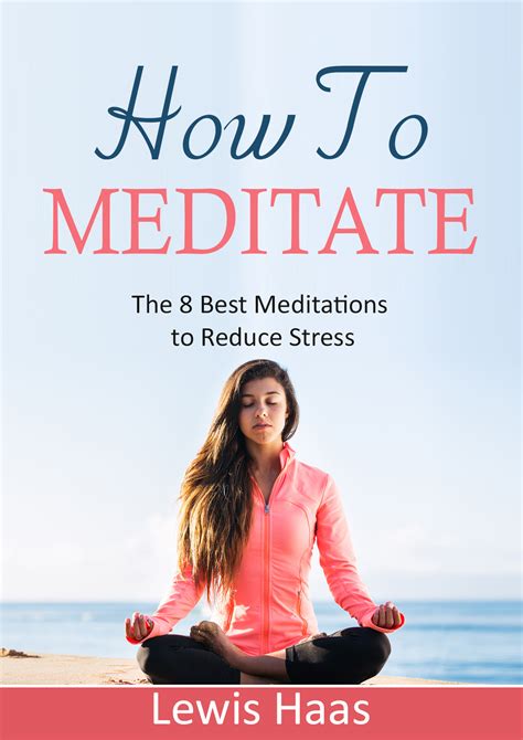 Babelcube How To Meditate The 8 Best Meditations To Reduce Stress
