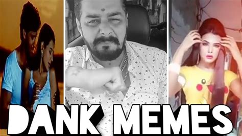 Dank Indian Memes Compilationpart1 Indianmemes By Mama Ki Memes Youtube