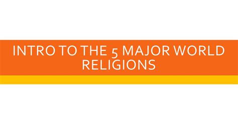Intro To The 5 Major World Religions Ppt Download