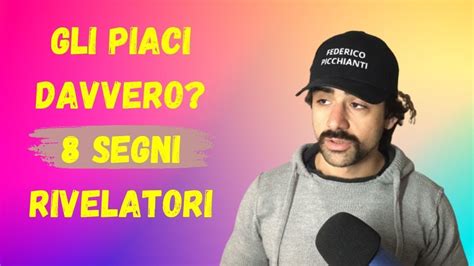 8 Segni Per Capire Se Piaci Davvero Ad Un Ragazzo YouTube