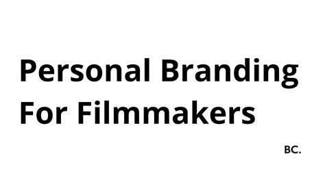 Personal Branding For Filmmakers