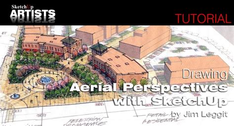 Drawing Aerial Perspectives With Sketchup Sketchup 3d Rendering