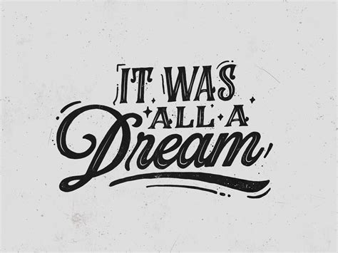 It Was All A Dream By Visual Blends On Dribbble