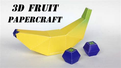 How To Make 3d Paper Fruits Banana And Berries Papercraft 99 Youtube