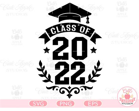 Class Of 2022 Svg Graduation Svg Senior 2022 Svg Graduate Etsy