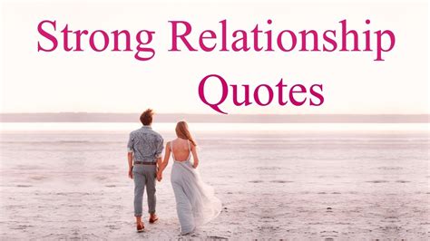 You sure need a catalyst to make reactions so will these strong relationship quotes sayings make your attractions to each other. Strong Couple Quotes