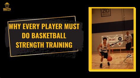 Why Every Player Must Do Basketball Strength Training Watts Basketball