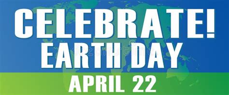 Celebrate Earth Day April 22 Blue And Green Banner Stock Vector Illustration Of National