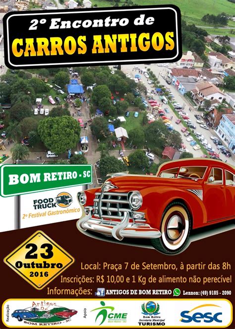 2º Encontro De Carros Antigos De Bom Retiro Sc Revista Classic Show A Sua Revista De Carros