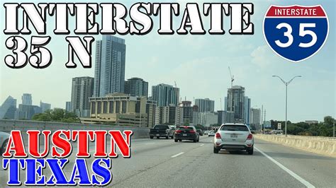 I 35 North Austin Texas 4K Highway Drive YouTube