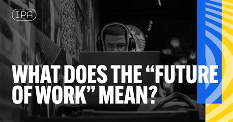 As i have mentioned many times, the world has been engaged in a silent war waged by the global elite fought with quiet weapons since 1954. What does the "future of work" mean? - Independent Professionals Association