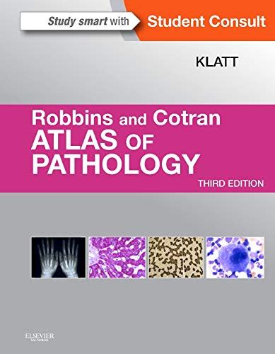 Robbins And Cotran Atlas Of Pathology 3rd Edition 2015 Pdf By