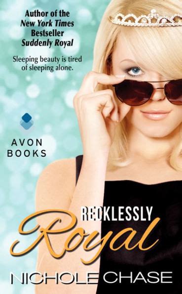 Recklessly Royal Royal Series 2 By Nichole Chase Paperback Barnes And Noble®