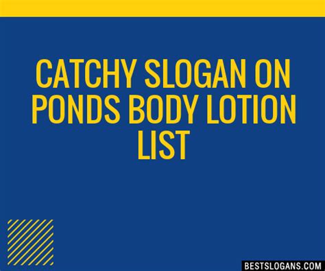 See more ideas about slogan, save water slogans, go green slogans. 30+ Catchy On Ponds Body Lotion Slogans List, Taglines ...