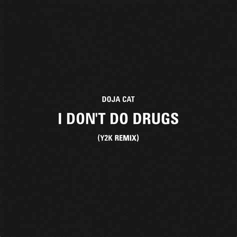 ‎i Dont Do Drugs Y2k Remix Single By Doja Cat On Apple Music