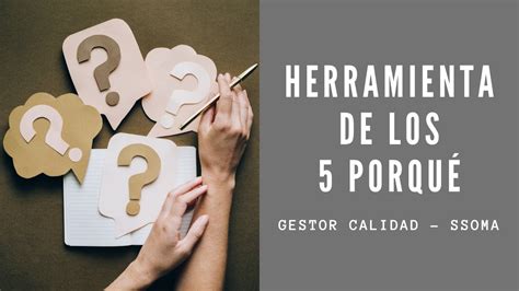 Herramienta De Los 5 ¿porqué Explicación Y Ejemplos Youtube