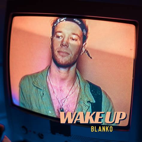 Wake Up Single By Blanko Spotify