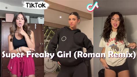 Super Freaky Girl Roman Remix New Tiktok Dance Compilation Youtube