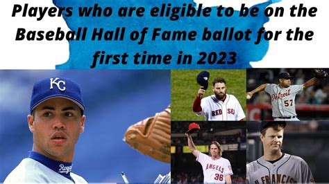 Players Who Are Eligible To Be On The Baseball Hall Of Fame Ballot For