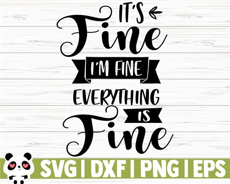 Its Fine Im Fine Everything Is Fine Svg File