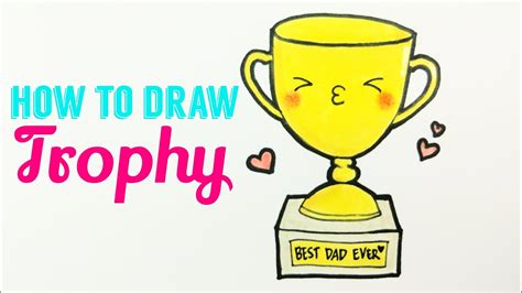 How To Draw Trophy 🏆 Easy And Cute Best Dad Ever Trophy Drawing