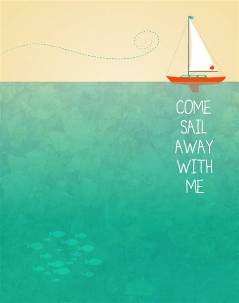 Come Sail Away With Me Poster Print Boat Ocean Beach Seaside Etsy