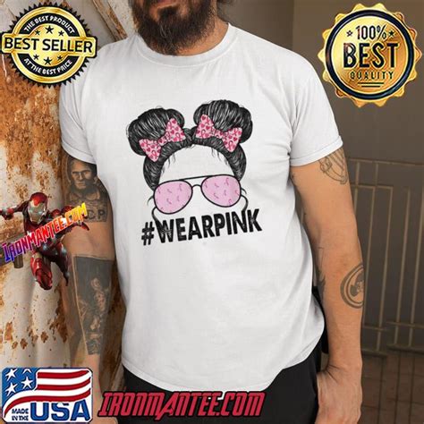 Cute Breast Cancer Awareness Messy Bun Glasses Wear Pink Cute Shirt Ironmantee Premium ™ Llc