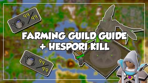 Hespori Kill Everything About The Farming Guild Oldschool Runescape