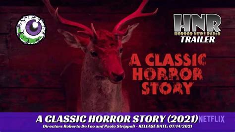 Trailer A Classic Horror Story 2021 Only On Netflix July 14 Look