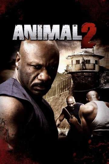 Animal 2005 Movie Moviefone