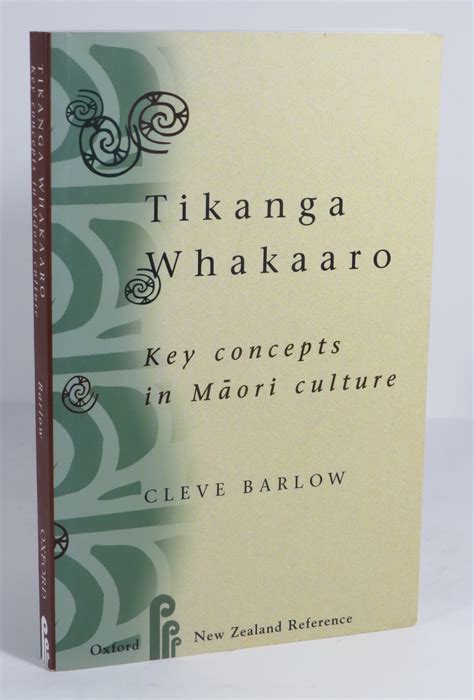 Tikanga Whakaaro Key Concepts In Maori Culture
