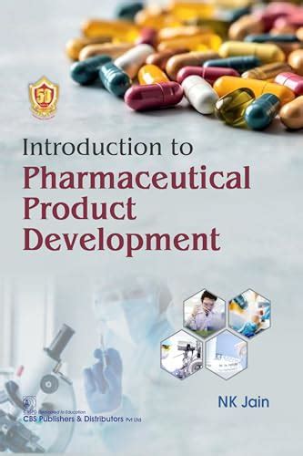 Introduction To Pharmaceutical Product Development By Nk Jain Goodreads