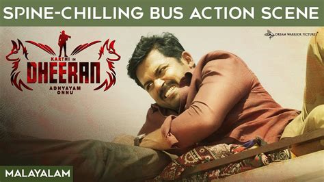 Spine Chilling Bus Action Scene From Dheeran Adhyayam Onnu Karthi Rakul Preet Ghibran H