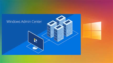 How To Upgrade Windows Admin Center With Powershell S