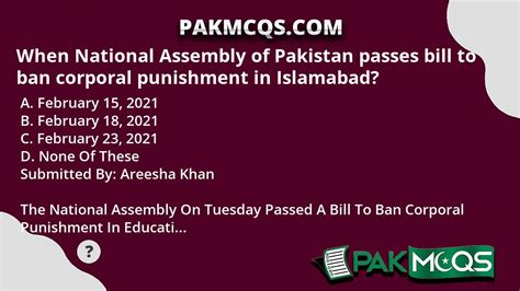 when national assembly of pakistan passes bill to ban corporal punishment in islamabad pakmcqs