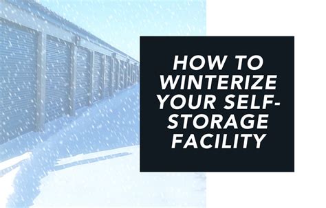 How To Winterize Your Self Storage Facility Pti Security Systems