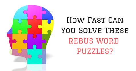 How Fast Can You Solve These Rebus Word Puzzles Quiz Social