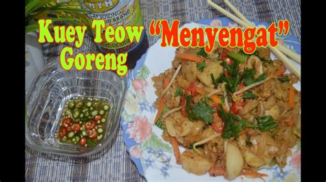 Hot and spicy thai noodle (kuey teow). KUEY TEOW GORENG ALA THAI MEMANG SEDAP | MUDAH - YouTube