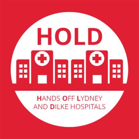 Hold Hands Off Lydney And Dilke Hospitals Lydney