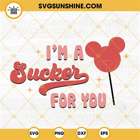 Im A Sucker For You Svg Mickey Lollipop Svg Retro Valentine Svg