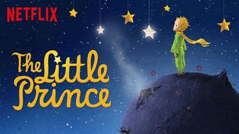 The Little Prince Netflix Movies Netflix Childrens Books