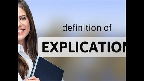 Explication Explication Meaning Youtube