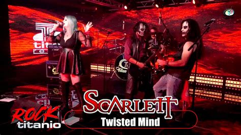Scarlett Twisted Mind Video Oficial Youtube