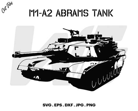 Tank Svg M1 Abrams Svg M1a2 Abrams Svg Cut File For Etsy Uk
