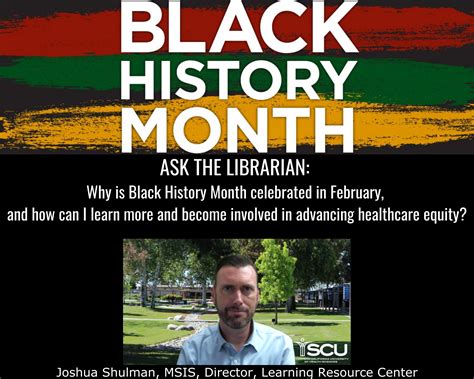 Ask The Librarian Why Is Black History Month Celebrated In February