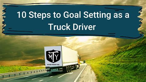 10 Steps To Goal Setting As A Truck Driver Mother Trucker Yoga