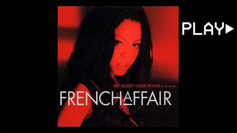 French Affair My Heart Goes Boom - FRENCH AFFAIR - MY HEART GOES BOOM (la di la la) (Radio Version) - YouTube